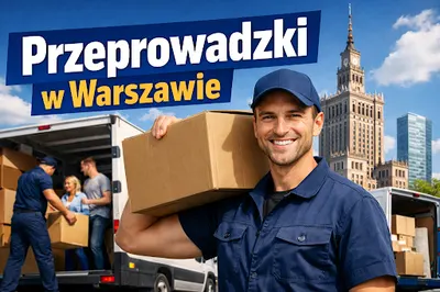 Przeprowadzki Warszawa - ✅ Tanie i Profesjonalne, Firma Przeprowadzkowa Od A do Z, Cennik